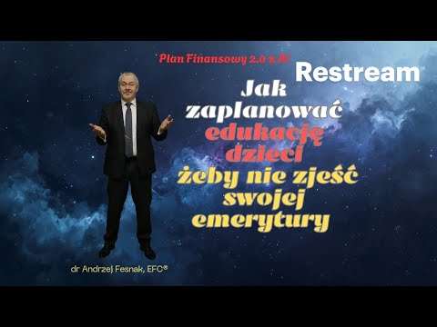 Odcinek 29: Jak planować edukację dzieci, żeby nie zjeść emerytury?