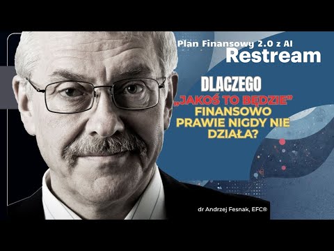 Odcinek 34: Dlaczego "Jakoś to będzie" nie działa?