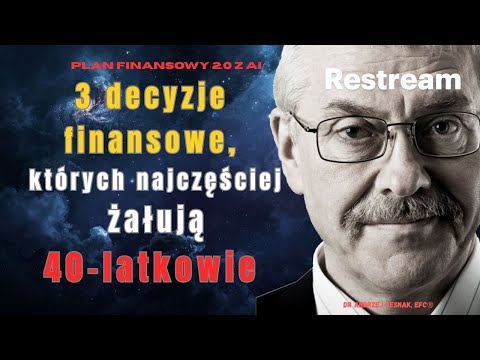 3 decyzje finansowe, których najczęściej żałują 40-latkowie? Odcinek 48