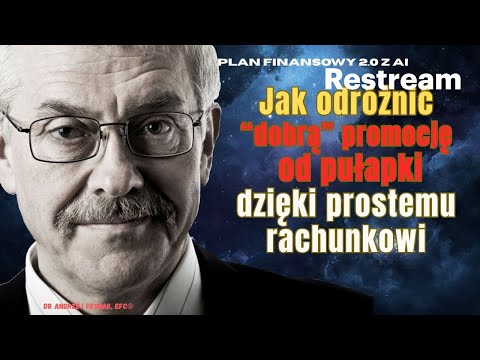 Jak odróżnić dobrą „promocję” od pułapki dzięki prostemu rachunkowi? Odcinek 58