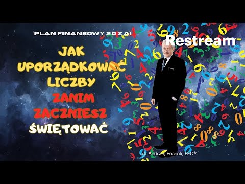 Jak uporządkować liczby zanim zaczniesz świętować? Odcinek 43