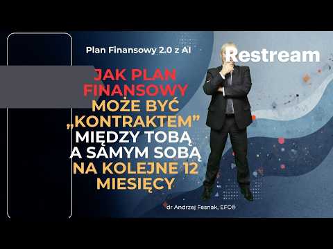 Jak Plan Finansowy może być „kontraktem” między Tobą a samym sobą na kolejne 12 miesięcy Odcinek 183