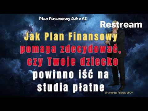 Jak Plan Finansowy pomaga zdecydować, czy Twoje dziecko powinno iść na studia płatne Odcinek 167