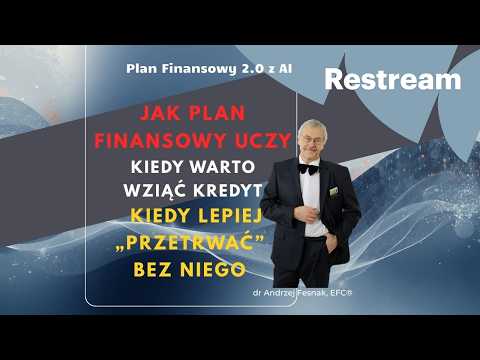 Jak Plan Finansowy uczy, kiedy warto wziąć kredyt, a kiedy lepiej „przetrwać” bez niego Odcinek 186