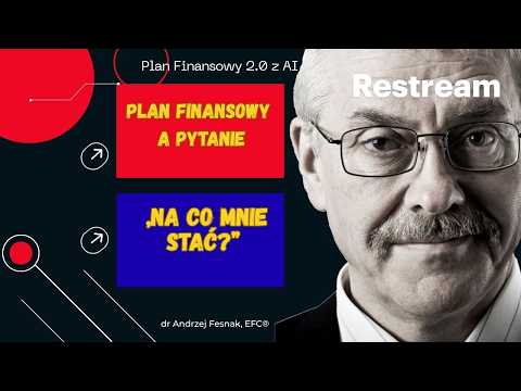Plan Finansowy a pytanie: „Na co mnie stać?” Odcinek 163