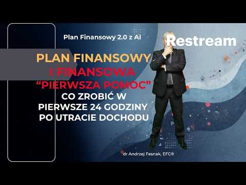 Plan Finansowy - co zrobić w pierwsze 24 godziny po utracie dochodu Odcinek 194