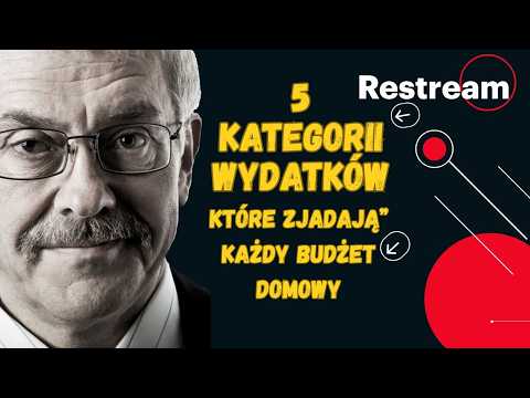 5 kategorii wydatków, które „zjadają” każdy budżet domowy Odcinek 226