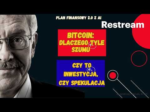 Bitcoin: dlaczego tyle szumu i czy to inwestycja, czy spekulacja Odcinek 230